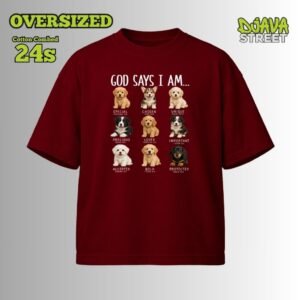 Kaos OVERSIZED God Says I Am Special Chosen Loved Puppies Version Bible Verse Cotton Combed 24s Unisex Djavastreet
